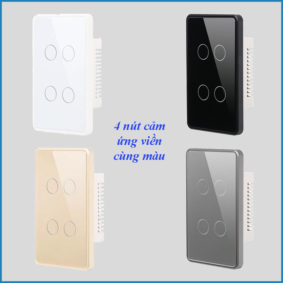 Công tắc cảm ứng thông minh Wifi KNX Smart Home 4 nút mặt kính trắng, đen, vàng hoặc xám viền nhựa cùng màu chuẩn US